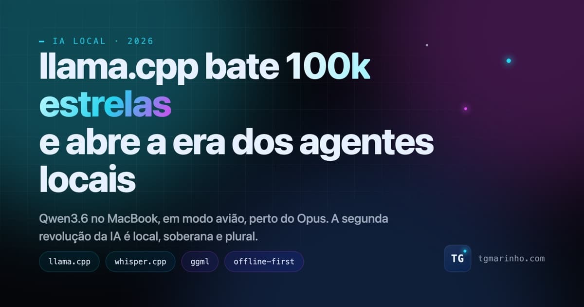 llama.cpp hits 100k stars: the local agents era has begun